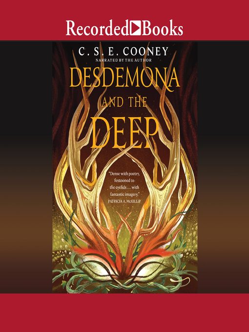 Title details for Desdemona and the Deep by C.S.E. Cooney - Wait list